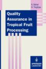 Quality Assurance in Tropical Fruit Processing - Book