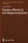 Plasma Waves in the Magnetosphere - eBook