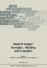 Medical Images: Formation, Handling and Evaluation - Book