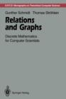 Relations and Graphs : Discrete Mathematics for Computer Scientists - Book