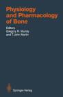 Physiology and Pharmacology of Bone - Book
