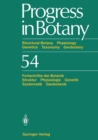 Progress in Botany / Fortschritte der Botanik : Structural Botany Physiology Genetics Taxonomy Geobotany / Struktur Physiologie Genetik Systematik Geobotanik - eBook