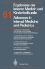 Ergebnisse der Inneren Medizin und Kinderheilkunde / Advances in Internal Medicine and Pediatrics - Book