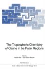 The Tropospheric Chemistry of Ozone in the Polar Regions - Book