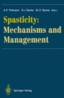 Spasticity : Mechanisms and Management - eBook