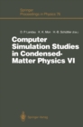 Computer Simulation Studies in Condensed-Matter Physics VI : Proceedings of the Sixth Workshop, Athens, GA, USA, February 22-26, 1993 - eBook