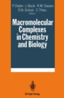 Macromolecular Complexes in Chemistry and Biology - eBook