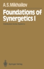 Foundations of Synergetics I : Distributed Active Systems - eBook