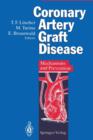 Coronary Artery Graft Disease : Mechanisms and Prevention - Book