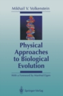 Physical Approaches to Biological Evolution - eBook