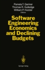 Software Engineering Economics and Declining Budgets - eBook