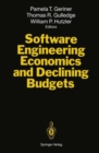 Software Engineering Economics and Declining Budgets - Book