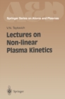Lectures on Non-linear Plasma Kinetics - eBook