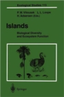 Islands : Biological Diversity and Ecosystem Function - Book