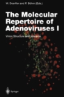 The Molecular Repertoire of Adenoviruses I : Virion Structure and Infection - eBook
