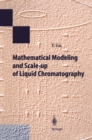 Mathematical Modeling and Scale-up of Liquid Chromatography - eBook