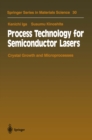 Process Technology for Semiconductor Lasers : Crystal Growth and Microprocesses - eBook