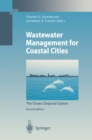 Wastewater Management for Coastal Cities : The Ocean Disposal Option - eBook