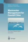 Wastewater Management for Coastal Cities : The Ocean Disposal Option - Book