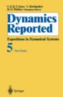 Dynamics Reported : Expositions in Dynamical Systems - Book