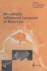 Microbially Influenced Corrosion of Materials : Scientific and Engineering Aspects - Book
