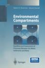 Environmental Compartments : Equilibria and Assessment of Processes Between Air, Water, Sediments and Biota - Book