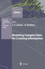Modeling Complex Data for Creating Information - eBook
