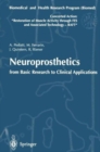 Neuroprosthetics: from Basic Research to Clinical Applications : Biomedical and Health Research Program (Biomed) of the European Union. Concerted Action: Restoration of Muscle Activity through FES and - Book