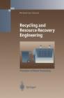 Recycling and Resource Recovery Engineering : Principles of Waste Processing - Book