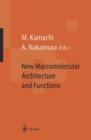 New Macromolecular Architecture and Functions : Proceedings of the OUMS'95 Toyonaka, Osaka, Japan, 2-5 June, 1995 - Book