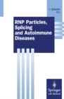 RNP Particles, Splicing and Autoimmune Diseases - eBook