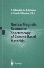 Nuclear Magnetic Resonance Spectroscopy of Cement-Based Materials - eBook