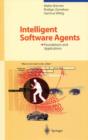 Intelligent Software Agents : Foundations and Applications - Book