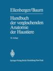 Handbuch Der Vergleichenden Anatomie Der Haustiere - Book