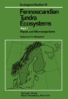 Fennoscandian Tundra Ecosystems : Part 1 Plants and Microorganisms - eBook