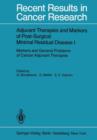 Adjuvant Therapies and Markers of Post-Surgical Minimal Residual Disease I : Markers and General Problems of Cancer Adjuvant Therapies - Book