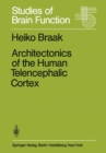 Architectonics of the Human Telencephalic Cortex - Book