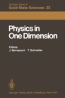 Physics in One Dimension : Proceedings of an International Conference Fribourg, Switzerland, August 25-29, 1980 - eBook