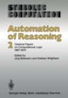 Automation of Reasoning : 2: Classical Papers on Computational Logic 1967-1970 - eBook