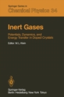 Inert Gases : Potentials, Dynamics, and Energy Transfer in Doped Crystals - eBook