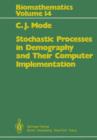 Stochastic Processes in Demography and Their Computer Implementation - Book