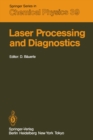Laser Processing and Diagnostics : Proceedings of an International Conference, University of Linz, Austria, July 15-19, 1984 - eBook