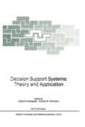 Decision Support Systems: Theory and Application - Book