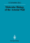 Molecular Biology of the Arterial Wall - eBook