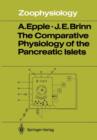 The Comparative Physiology of the Pancreatic Islets - Book