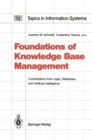 Foundations of Knowledge Base Management : Contributions from Logic, Databases, and Artificial Intelligence Applications - eBook