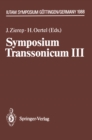 Symposium Transsonicum III : IUTAM Symposium Gottingen, 24.-27.5.1988 - eBook