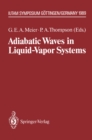 Adiabatic Waves in Liquid-Vapor Systems : IUTAM Symposium Gottingen, 28.8.-1.9.1989 - eBook