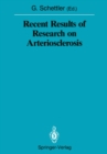 Recent Results of Research on Arteriosclerosis - eBook