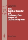 MOS Switched-Capacitor and Continuous-Time Integrated Circuits and Systems : Analysis and Design - eBook